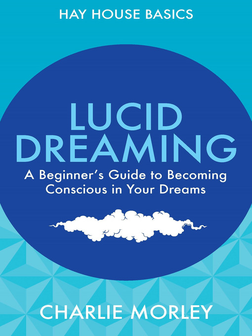 Title details for Lucid Dreaming by Charlie Morley - Available